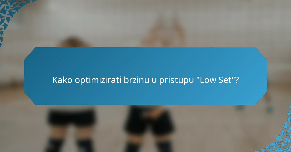 Kako optimizirati brzinu u pristupu 